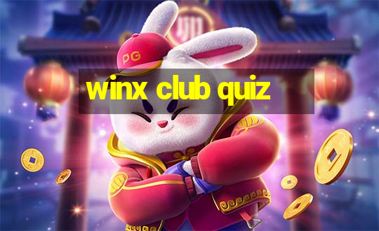 winx club quiz