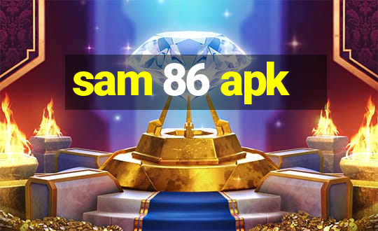 sam 86 apk