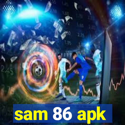 sam 86 apk