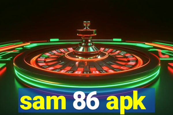 sam 86 apk