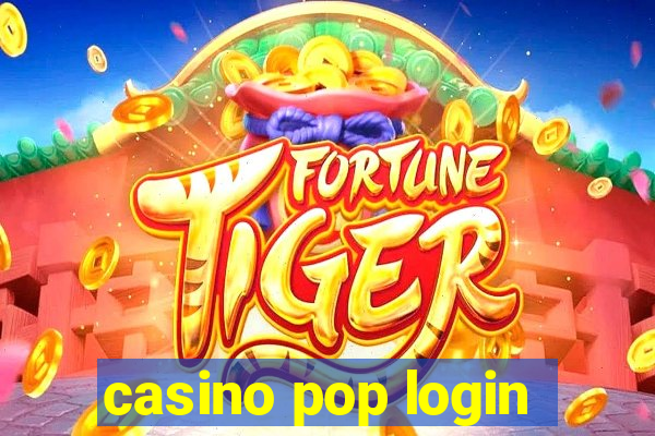 casino pop login