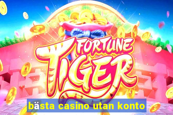 bästa casino utan konto