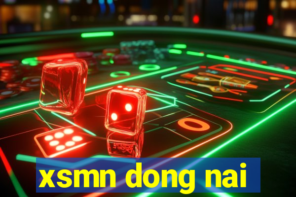 xsmn dong nai