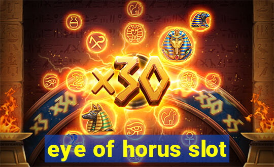 eye of horus slot