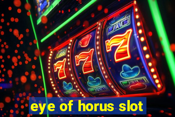 eye of horus slot