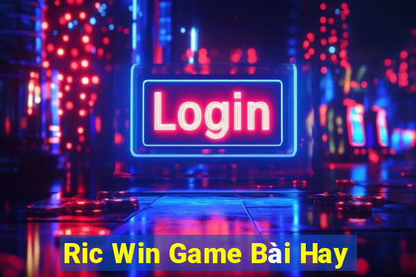 Ric Win Game Bài Hay