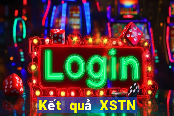 Kết quả XSTN Thứ 2