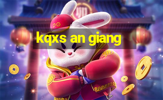 kqxs an giang