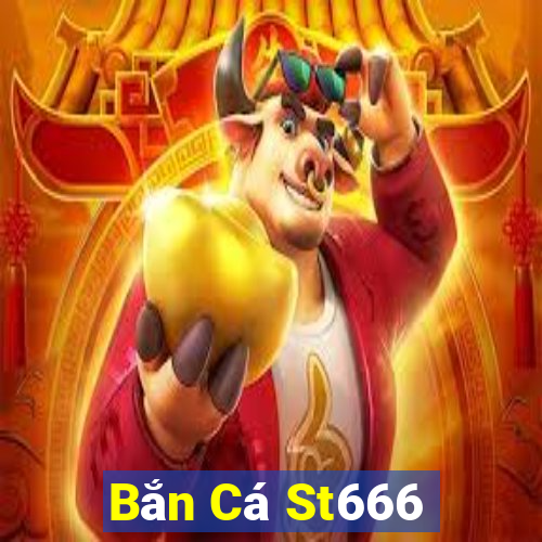 Bắn Cá St666