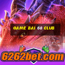 game bai 68 club