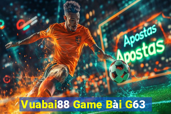 Vuabai88 Game Bài G63