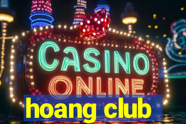 hoang club