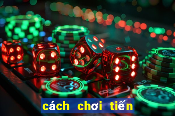 cách chơi tiến lên 6 lá