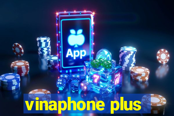 vinaphone plus