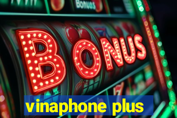 vinaphone plus