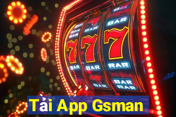 Tải App Gsman