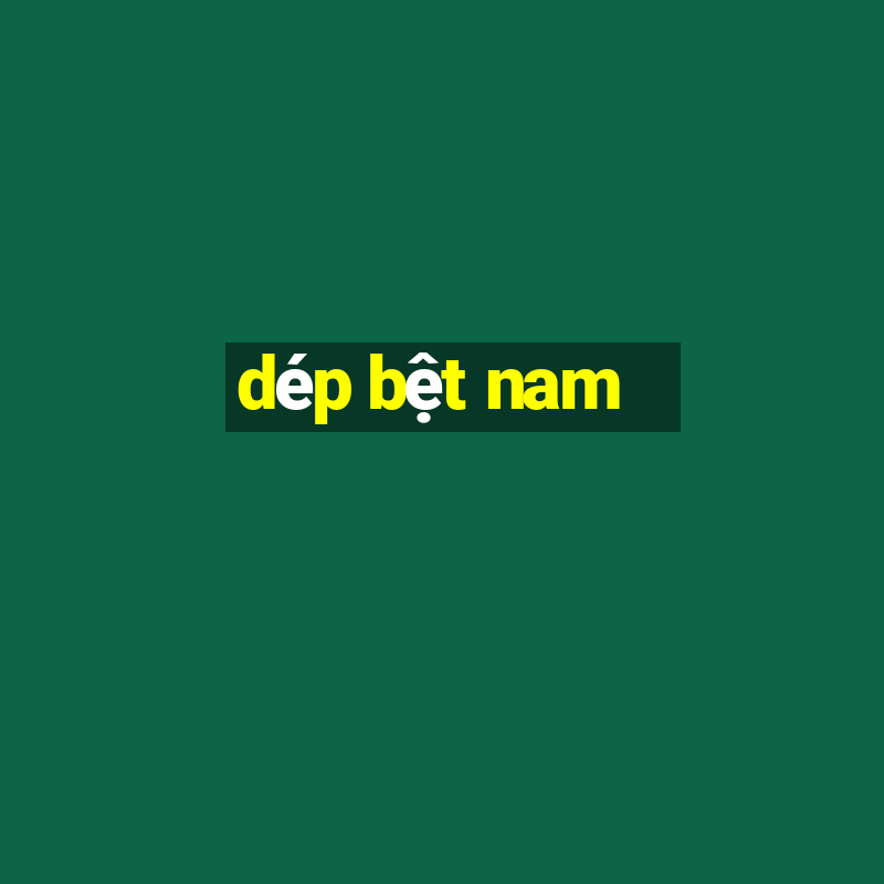 dép bệt nam