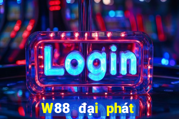 W88 đại phát Client Tải về chính thức