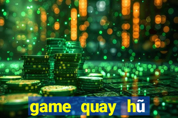 game quay hũ tặng code khi đăng ký 2019