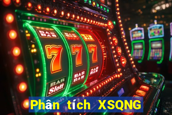 Phân tích XSQNG ngày thứ năm