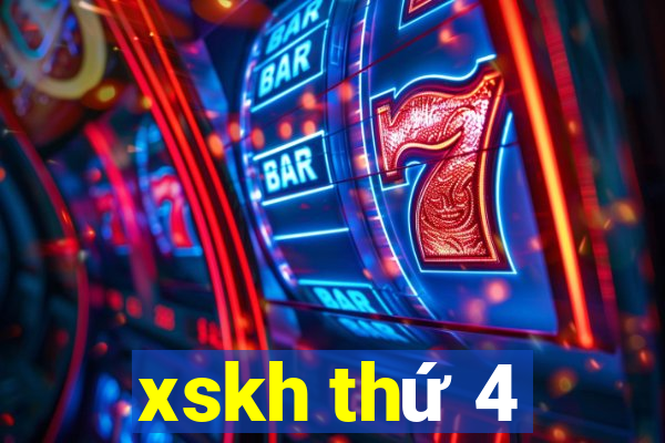 xskh thứ 4