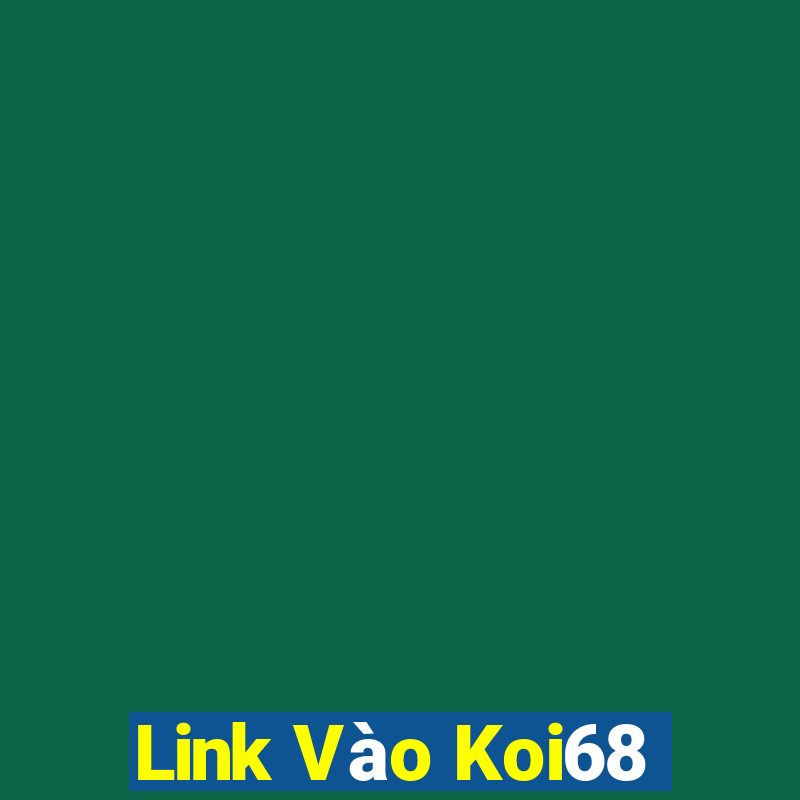 Link Vào Koi68