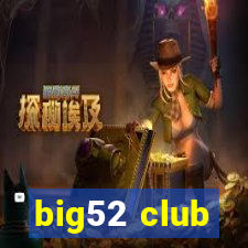 big52 club