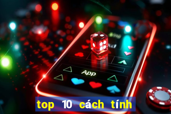 top 10 cách tính lô de