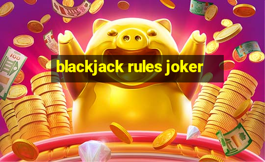 blackjack rules joker