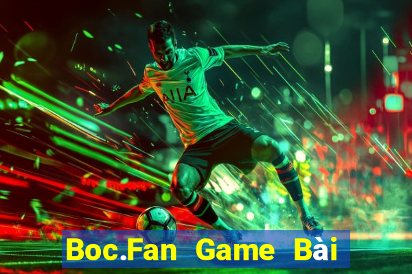 Boc.Fan Game Bài 247 Club