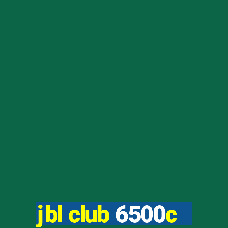 jbl club 6500c