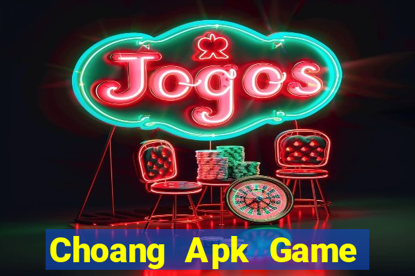 Choang Apk Game Bài King