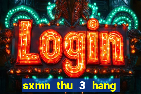 sxmn thu 3 hang tuan minh ngoc