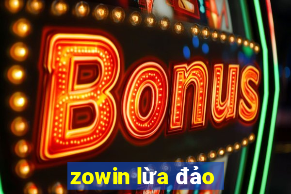 zowin lừa đảo