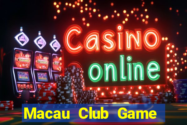 Macau Club Game The Bài Mobile 2021