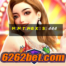 Nền tảng xổ số 444