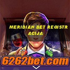 meridian bet registracija