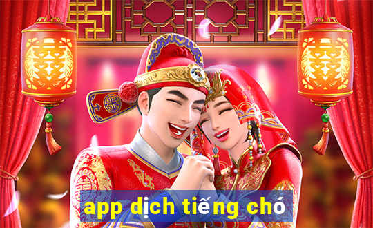 app dịch tiếng chó