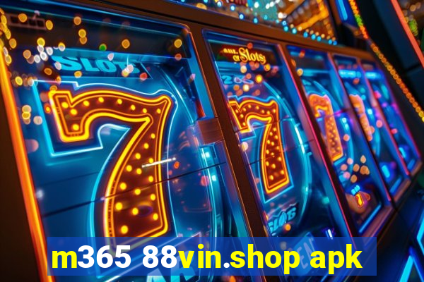 m365 88vin.shop apk