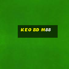 keo bd m88