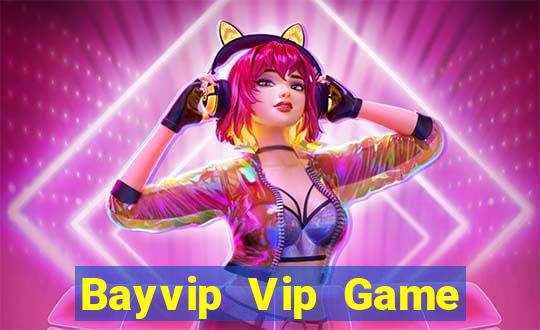 Bayvip Vip Game Bài Vip