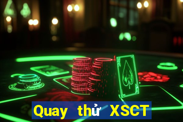 Quay thử XSCT ngày 23