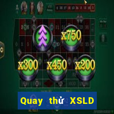 Quay thử XSLD ngày 7