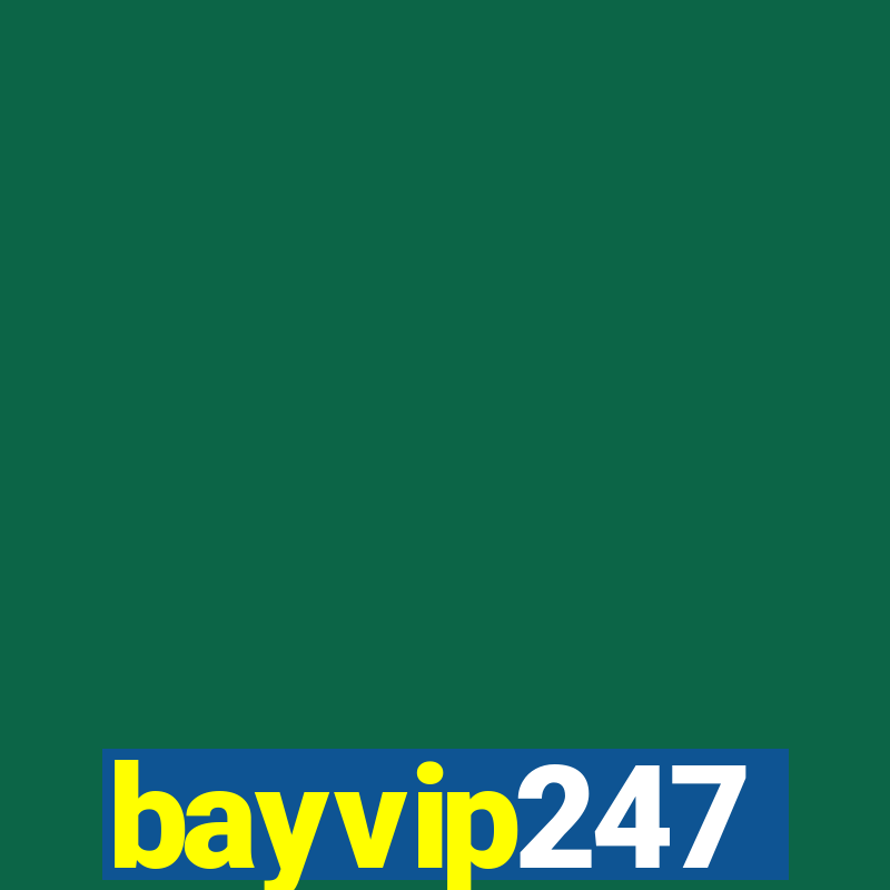 bayvip247