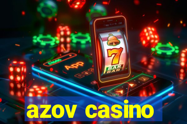 azov casino