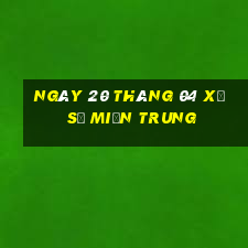 ngày 20 tháng 04 xổ số miền trung