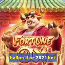 ballon d or 2021 bet