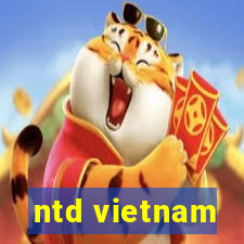 ntd vietnam