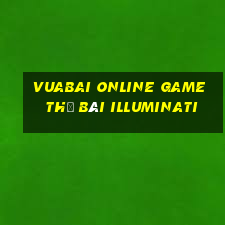 Vuabai Online Game Thẻ Bài Illuminati