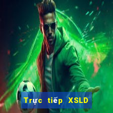 Trực tiếp XSLD ngày 26